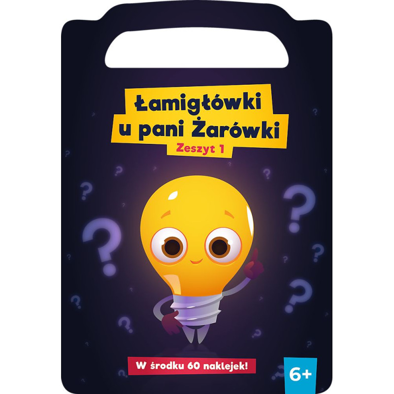 ŁAMIGŁÓWKI U PANI ŻARÓWKI - ZESZYT 1